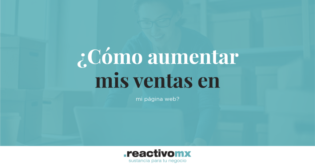 Aumentar las ventas en tu página web