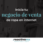 Inicia tu negocio de venta de ropa en internet