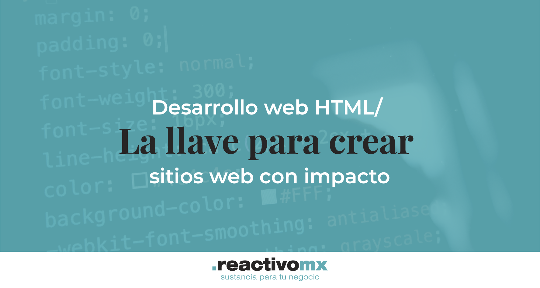 Desarrollo web HTML: La llave para crear sitios web con impacto