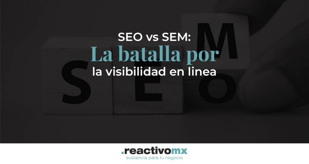 SEO vs. SEM: La batalla por la visibilidad en línea