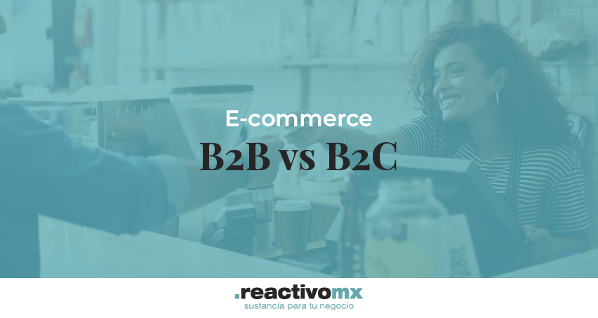 E-commerce B2B vs. B2C: Diferencias y estrategias efectivas
